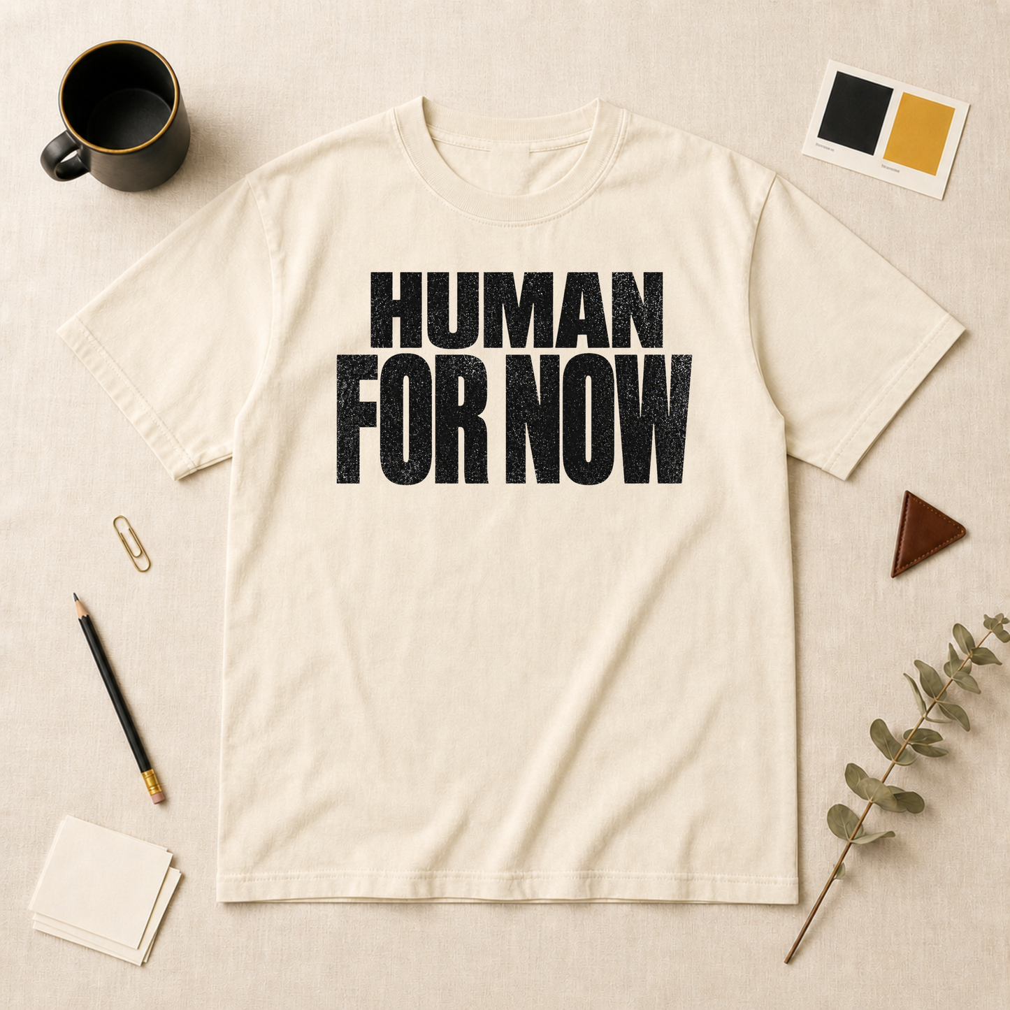 Human for now t-shirt