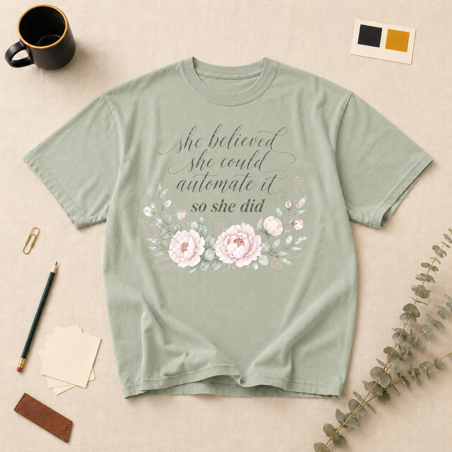She believed t-shirt